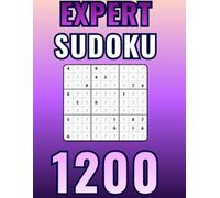 Sudoku Comfort: 1200 Expert Sudoku Puzzles: Spacious Large Grids • 4 Puzzles Per Page • Complete Answer Keys
