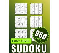 Sudoku Compact: 960 Easy Sudoku Puzzles: Compact Layout • 6 Puzzles Per Page • Complete Answer Keys