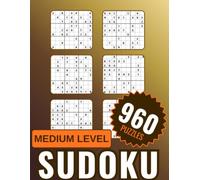 Sudoku Compact: 960 Medium Sudoku Puzzles: Compact Layout • 6 Puzzles Per Page • Complete Answer Keys