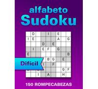 Sudoku con Letras - Libro de Pasatiempos en Letra Grande: 150 Difíciles Puzzles Wordoku para Adultos y Mayores - Sudoku de Letras (Alfabético) para Memoria, Concentración y Relajación (con Soluciones)