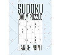 Sudoku Daily Puzzle: Large Print with Easy-to-Read Text | 8.5 x 11 Inches, 116 Pages | One Puzzle per Page with Solutions | 100 Puzzles - Perfect Gifts for Seniors, Adults, and Sudoku Lovers
