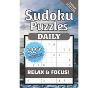 Sudoku Daily Puzzle, Theme Puzzles, Relax & Focus!: Sudoku Puzzles for Daily Use | Help Calm the Mind, Relax, and Focus | 6x9inches, 120 pages, | 50+ ... Holidays, and Relaxation | Solutions Included