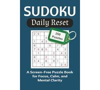 Sudoku Daily Reset: Sudoku Puzzles book with Easy-to-Read Print for Memory, Mental Fitness, Brain Training and More | 6x9 inches, 250 pages | 250+ ... Holidays, and Relaxation | Solutions Included
