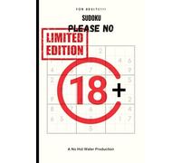 Sudoku: Dark Numbers, Darker Humour (IM SORRY): Sudoku: Gallows Grids, Perfect for Adults, Limited Run, Ending Soon! Solve Dark Puzzles & Jokes - Once ... They're Gone! (No Hot Water Productions)