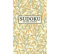 Sudoku - De fácil a difícil: Varios niveles de dificultad | 184 Sudokus para adultos | Edición pequeña y compacta | 9x9 Clásico Puzzle | Entrena tu mente | Brain Teaser | Pasatiempos para adultos