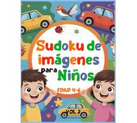 Sudoku de Imágenes para Niños Vol. 2: 50 Sudokus Divertidos de 4x4 con Animales, Insectos, Dinosaurios, Vehículos y Monstruos | Juegos de Lógica para Niños de 4 a 6 Años