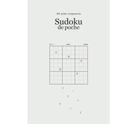 Sudoku de poche: 300 grilles progressives