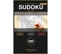 Sudoku Défi - Cahier de Puzzles pour Adultes: 200 Grilles Stimulantes - Facile, Moyen et Difficile - Solutions Incluses - Format Pocket - Vol. 1