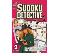 Sudoku Detective 2: 86 casos de asesinato y misterio para resolver con lógica