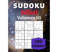 Sudoku Difícil Volumen 10: 100 Sudoku Para Adultos | Letra Grande | Nivel Difícil | Soluciones al Final | 8'' x 10''