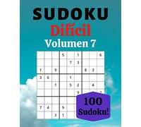 Sudoku Difícil Volumen 7: 100 Sudoku Para Adultos | Letra Grande | Nivel Difícil | Soluciones al Final | 8'' x 10''