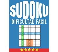 SUDOKU DIFICULTAD FACIL: SUDOKU PARA ADULTOS Letra Grande Relájate Mientras Te Diviertes Resolviendo Estos 200 SUDOKUS (Caracteres grandes)