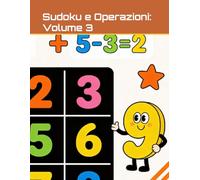 Sudoku e Operazioni: Volume 3