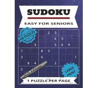 Sudoku Easy for Seniors: 100 Puzzles with Solutions Large Print for Seniors I 8.5 x 11 inches