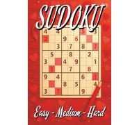 Sudoku: Easy - Medium - Hard: 6x9 Inch | 300 Puzzles ranging from easy to hard