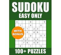 Sudoku Easy Only Puzzles Book: 100+ Easy-Only Puzzles for Beginners, with Convenient Next-Page Solutions (Large Print)