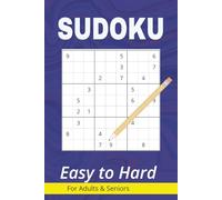 Sudoku Easy to Hard For Adults & Seniors: 280 puzzles, Easy - Hard, Great for Gifts, Travel, Brain Workout, Relaxation and fun