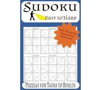 Sudoku Easy to Hard Puzzles for Teens to Adults: Multi level sudoku puzzles