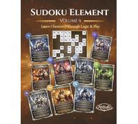 Sudoku Element - Volume 9: Advanced Chemistry Energy & Complexity Puzzles (Sudoku Element Series)