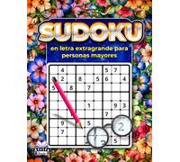 Sudoku en letra extragrande para personas mayores: Rompecabezas fáciles de leer para relajarse y ejercitar el cerebro: Juegos de memoria para personas mayores y lectores con baja visión