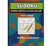 Sudoku en Letra Grande: Edición Verde: 90 Sudokus Fáciles a Difíciles para Adultos y Personas Mayores con Soluciones