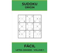 Sudoku en Letra Grande para Seniors & Adultos: Puzles Fáciles de Leer para Mejorar la Concentración, la Memoria y la Relajación