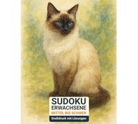 sudoku erwachsene mittel bis schwer: Großdruck mit Lösungen & balinesische katze-Design