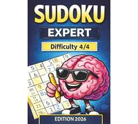 Sudoku Expert - Extreme Challenges for Adults | 365+ Expert-Level Puzzles | Maximum Difficulty | For True Sudoku Masters (Sudoku Puzzle Book Series)