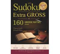 Sudoku Extra GROSS: 160 schwere Sudoku-Rätsel in Großdruck für erfahrene Sudoku-Fans - Vol. 01 (Sudoku Extra GROSS - Die Rätselreihe)