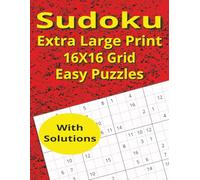 Sudoku Extra Large Print 16X16 Grid Easy Puzzles (Sudoku Puzzles)