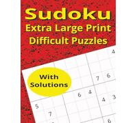 Sudoku Extra Large Print Difficult Puzzles (Sudoku Puzzles)