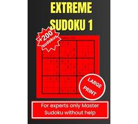 Sudoku Extreme 1: For Experts Only: Master Sudoku Without Help