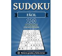 Sudoku Fácil: 120 Puzles con Soluciones: Números grandes y fáciles de leer para adultos y personas mayores (Colección Sudoku Números Grandes)