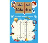 Sudoku Facile pour Enfant de 6 à 9 ans: Livre de 200 Sudoku facile avec les solutions, carnet d'activité pour enfant . Jeux de stratégie et de réflexion de 6 à 9 ans