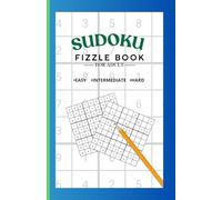 SUDOKU: FIZZLE BOOK FOR ADULT
