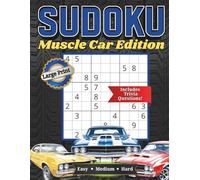 Sudoku for Adults: 100 Large Print Puzzles with Classic Muscle Car Trivia - Brain Games for Car Lovers!