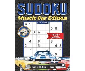 Sudoku for Adults: 100 Large Print Puzzles with Classic Muscle Car Trivia - Brain Games for Car Lovers!