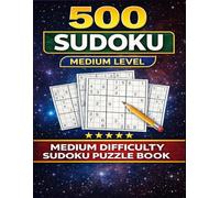 Sudoku for Adults - 500 Medium Sudoku Puzzles for Brain Training & Focus: Large Format 8.5x11 Puzzle Book - Screen-Free Activity for Logical Thinking & Stress Reliever
