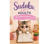 Sudoku for Adults: Cute and Relaxing Sudoku Puzzle Book for Adults with Easy Puzzles for Beginners