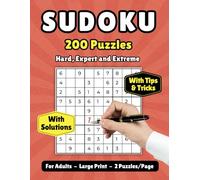 Sudoku For Adults Large Print: 200 Engaging Puzzles for Sudoku Lovers, Ranging from Hard to Extreme. Includes Solutions.