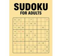 Sudoku For Adults: Large Print Sudoku Puzzle Book For Adults With Easy, Medium & Hard Difficulty. Perfect For Beginners & Seniors.