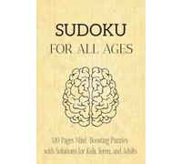 Sudoku For All Ages: Sudoku Puzzles for ADHD | Help Calm the Mind, Relax, and Focus | 6x9 Inches, 120 Pages | 50+ Puzzles | Solutions Included