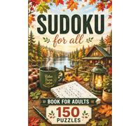 Sudoku for All: Book for Adults: Curated Puzzle Experience Book for Adult Puzzle Fans with Autumn Vibes