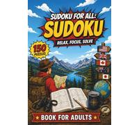 Sudoku for All: Book for Adults: Skill-Building Puzzle Companion for Grown-Ups
