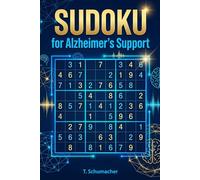 Sudoku for Alzheimer's Support: Sudoku for Alzheimer's Support: Sudoku Puzzles for Anxiety, Mindful, ADHD, Relax and Focus | hours of fun and ... Medium, Hard Puzzles | Solutions included