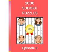 Sudoku for Beginners, Teenagers, Adults and Seniors - Super Easy to Hard - Stimulate Your Mind: Large Print | 8.5x11 Inch | 9x9 | 1000 Games | Episode 3