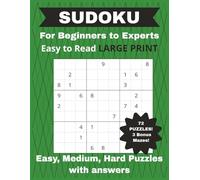 Sudoku For Beginners to Experts: Easy,Medium and Hard puzzles. 3 Bonus Mazes in the back.