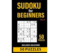 Sudoku for Beginners vol1: 50 easy and fun puzzles to relax your mind (WORLD OF SUDOKU)