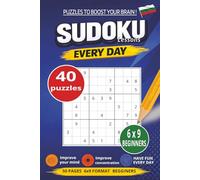 Sudoku for every day: Fun and Easy Sudoku for Beginners - Boost Your Brain, Improve Focus & Relax with 40+ Daily Puzzles