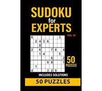 Sudoku for Experts vol 01: Sudoku Extreme: The Ultimate Test. 50 devilishly hard puzzles for expert solvers (WORLD OF SUDOKU)